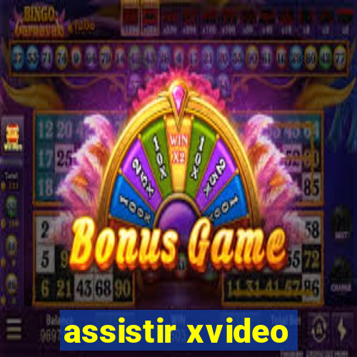 assistir xvideo